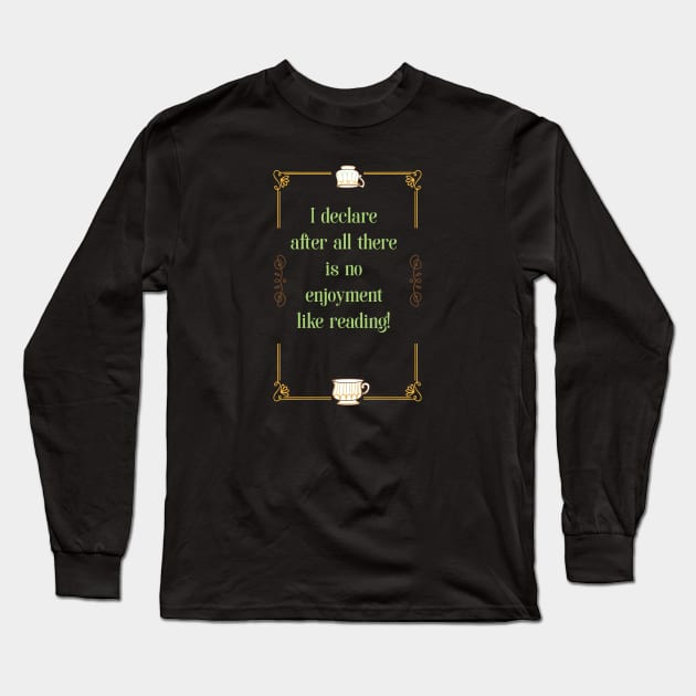 Enjoy Reading Jane Austen Teacup Long Sleeve T-Shirt by The Lily and The Lark